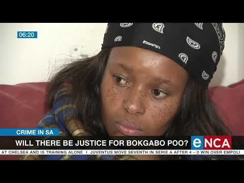 Crime in SA | Will there be justice for Bokgabo Poo?