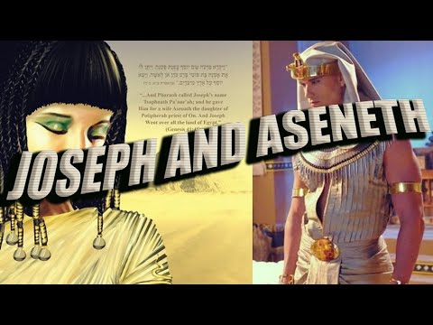 The Book of Joseph and Aseneth 📜 Abridged