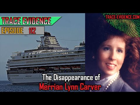 112 - The Disappearance of Merrian Carver