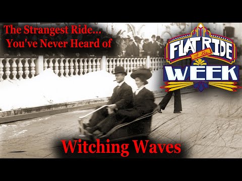 Witching Waves - The Strangest Ride You&#039;ve Never Heard of - Flat Ride of the Week 41