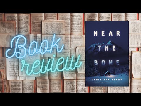 NON-SPOILER BOOK REVIEW//NEAR THE BONE