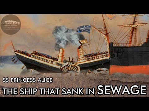 The Ship that sank in sewage: The SS Princess Alice