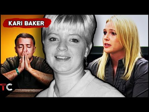 The Strange Case of Kari Baker