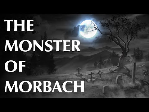 The Monster of Morbach