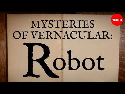 Mysteries of vernacular: Robot - Jessica Oreck and Rachael Teel