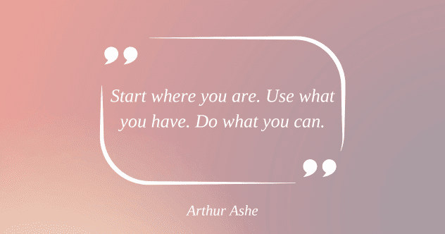 Quote by Arthur Ashe